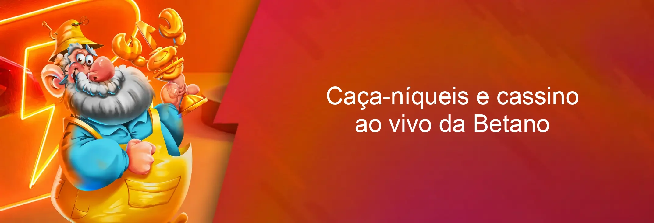 Caça-níqueis e cassino ao vivo da Betano
